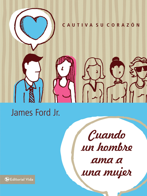 Title details for Cuando un hombre ama a una mujer by James Ford, Jr. - Available
